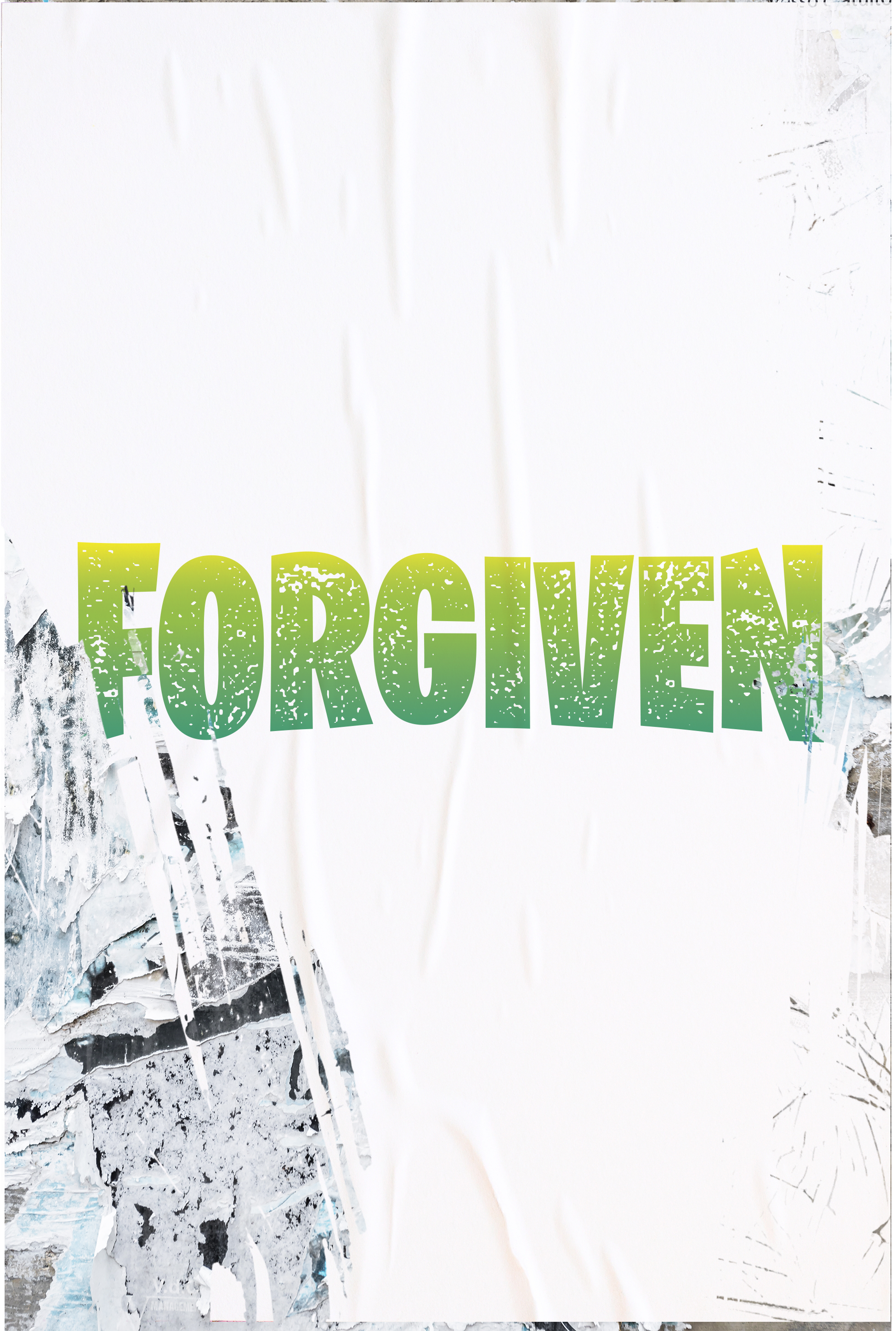 Forgiven