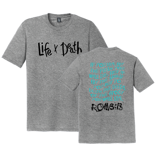 Life by Death Tee