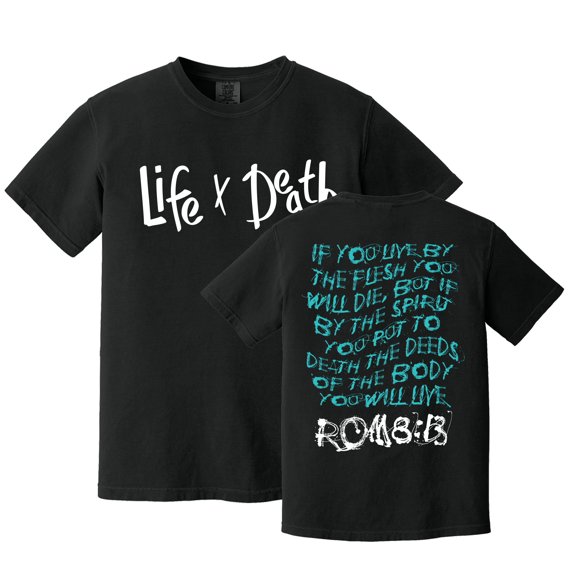 Life by Death Tee